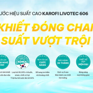Máy Lọc Nước Karofi Livotec 606