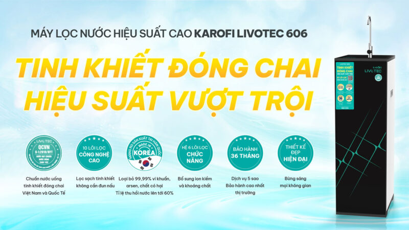 Máy Lọc Nước Karofi Livotec 606